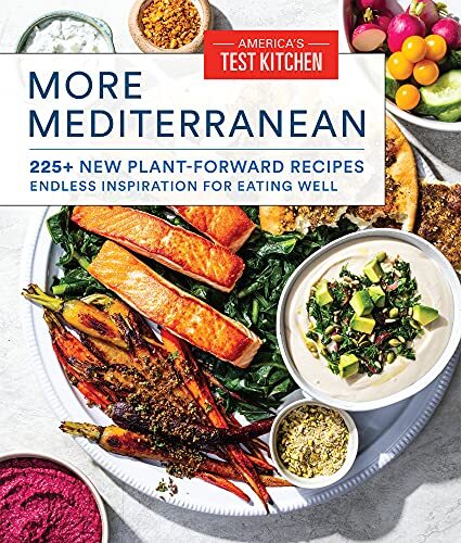 More Mediterranean: 225+ New Plant-…, America’s Test