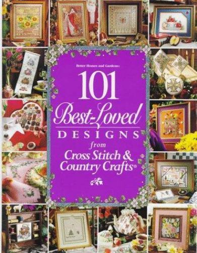 101 Best-Loved Designs from Cross Stitch & Country Crafts hardcover Used – Goo