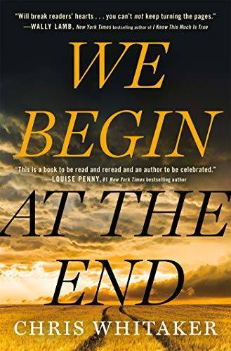 WE BEGIN AT THE END – Paperback By Chris Whitaker – GOOD