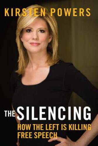 The Silencing: How the Left is Killing Free Speech – Hardcover – GOOD