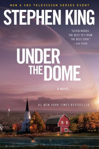 Under the Dome by King, Stephen