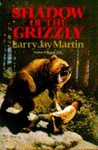 SHADOW OF THE GRIZZLY (A Double d Western) by Larry Jay Martin