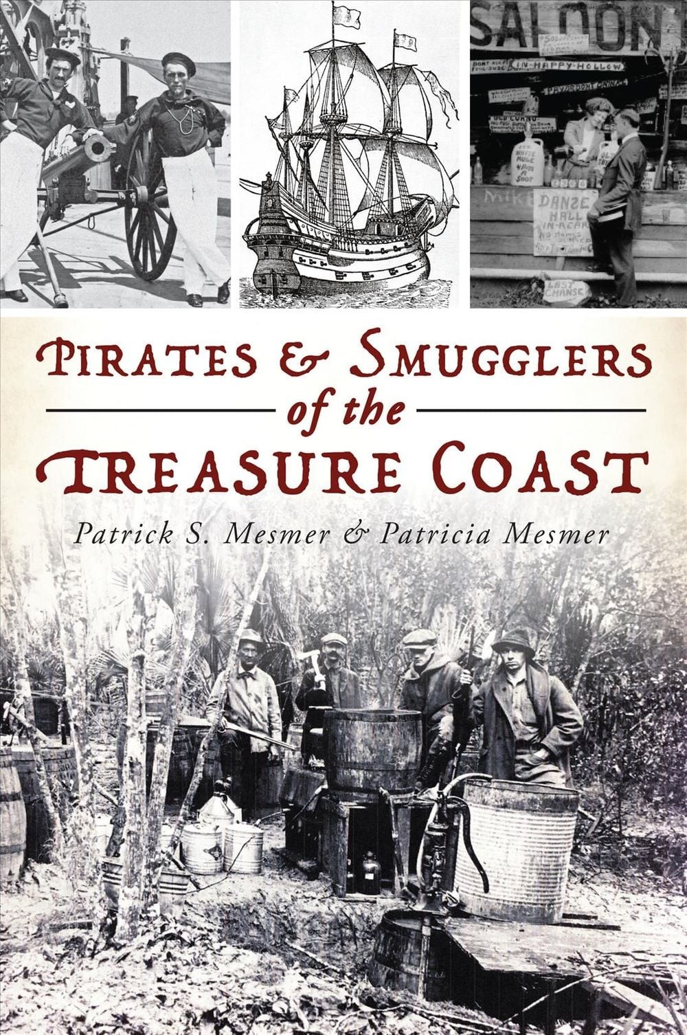 Pirates and Smugglers of the Treasure Coast by Patrick S. Mesmer (English) Paper