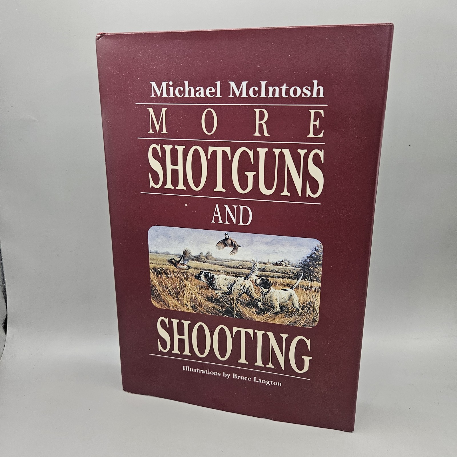 More Shotguns and Shooting by Michael McIntosh (1998, Hardcover)