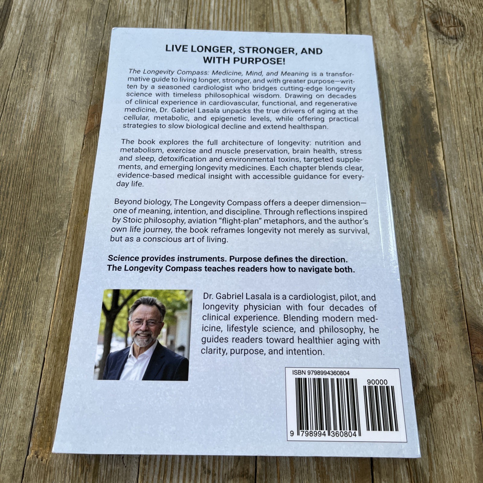 The Longevity Compass: Medicine, Mind, and Meaning by Gabriel Lasala – New