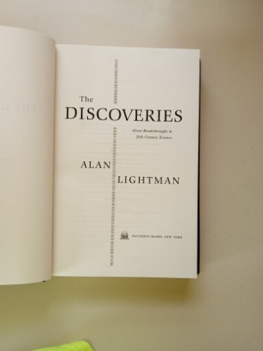 The Discoveries : Great Breakthroughs in 20th-Century Science, Including the…