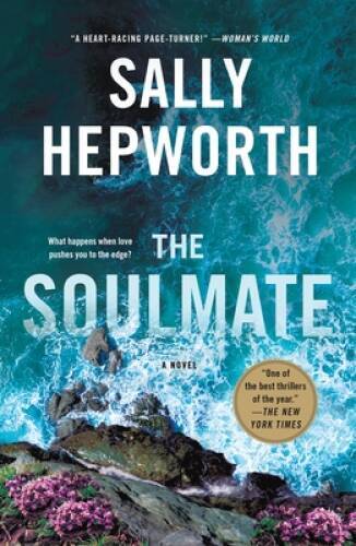 The Soulmate: A Novel – Paperback By Hepworth, Sally – GOOD