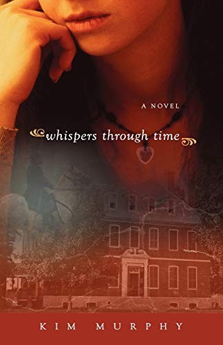 Whispers Through Time: Volume 2 (Whispe…, Murphy, Kim