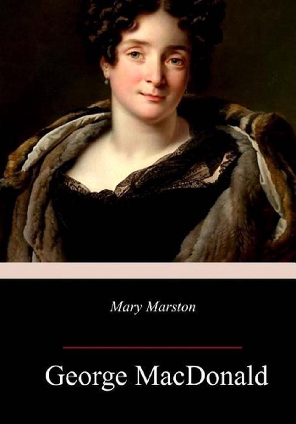 Mary Marston by George MacDonald (English) Paperback Book