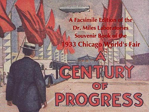 A CENTURY OF PROGRESS: A FACSIMILE EDITION OF THE DR. By Miles NEW