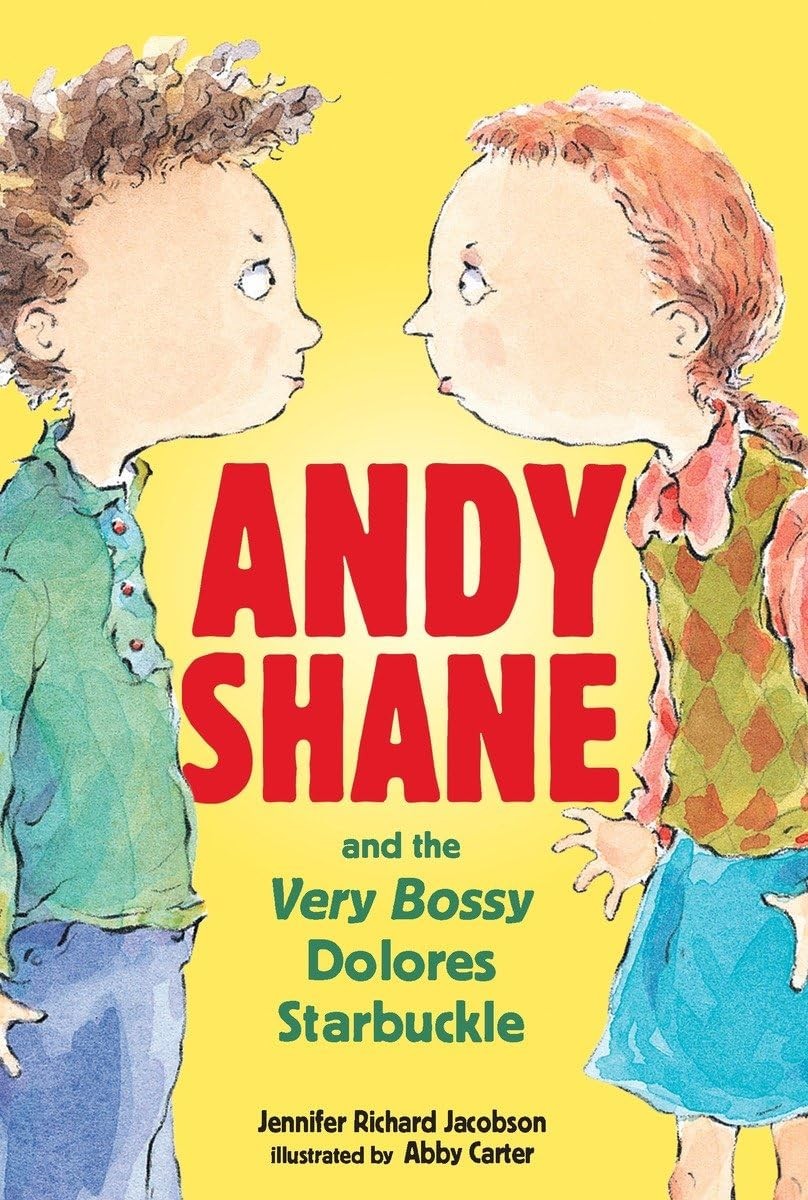 Andy Shane and the Very Bossy Dolores Starbuckle – paperback Carter, Abby|Ja…