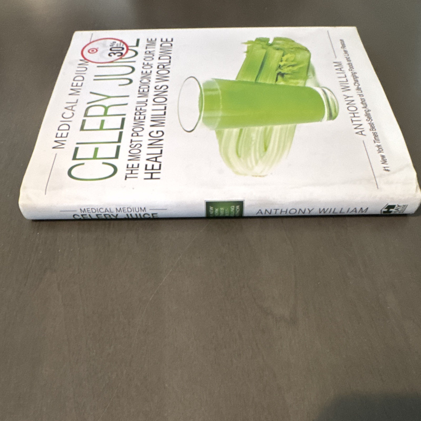 Anthony William Medical Medium Celery Juice Hardcover 2019 Hay House DJ