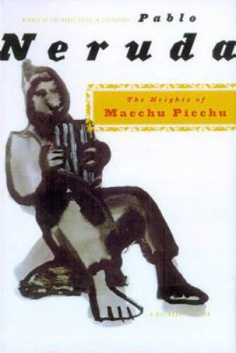 The Heights of Macchu Picchu: A Bilingual Edition – Paperback – VERY GOOD