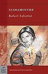 Scaramouche; Barnes & Noble Classics Ser- paperback, Rafael Sabatini, 1593082428