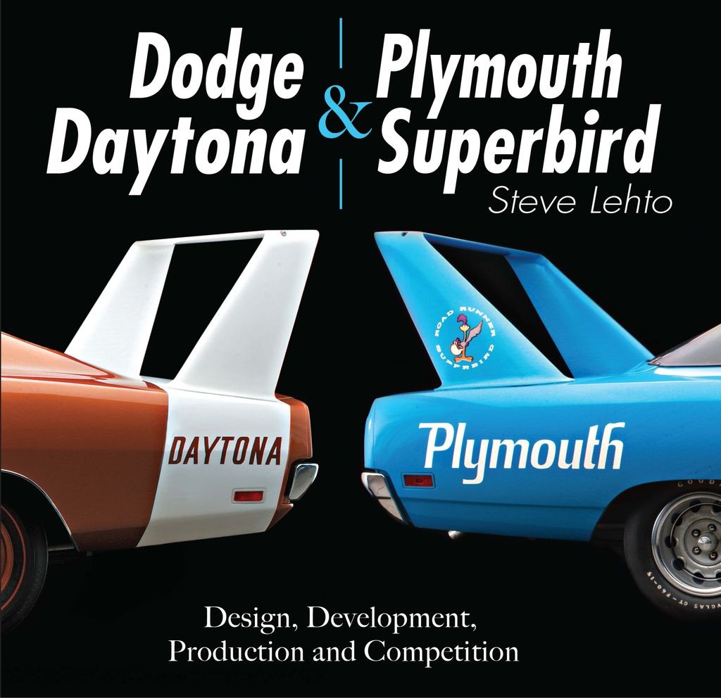 Dodge Daytona & Plymouth Superbird Design, Development, Production and