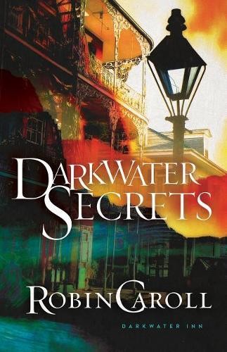 Robin Caroll Darkwater Secrets (Paperback) (UK IMPORT)
