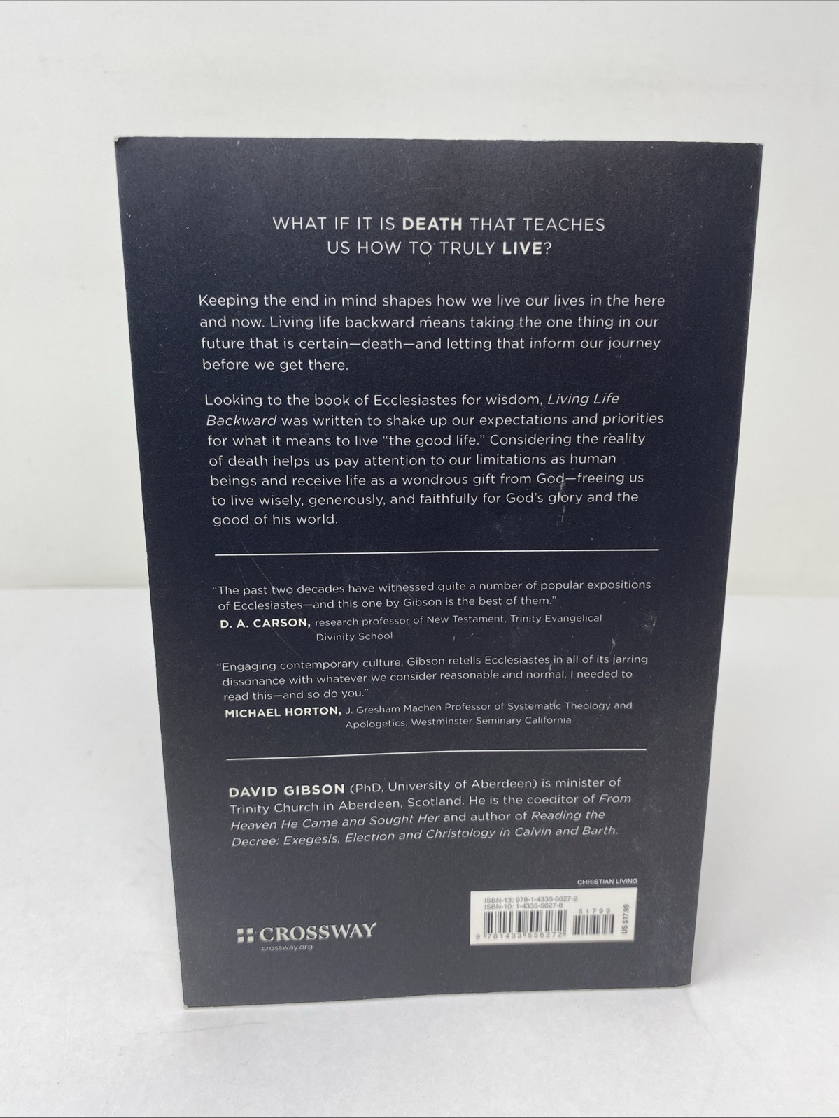 Living Life Backward : How Ecclesiastes Teaches Us to Live PB – FREE SHIPPING!