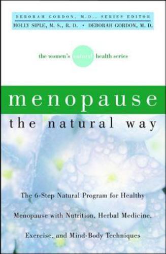 Menopause the Natural Way by Siple, Molly; Gordon, Deborah