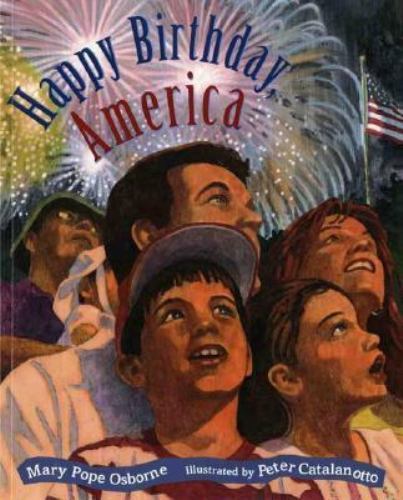 Happy Birthday, America by Mary Pope Osborne