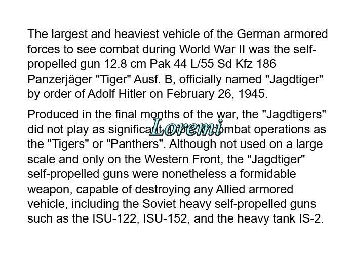 Jagdtiger 12.8 cm Pak 44 auf Panzerjager Tiger Sd Kfz 186 German tank destroyer