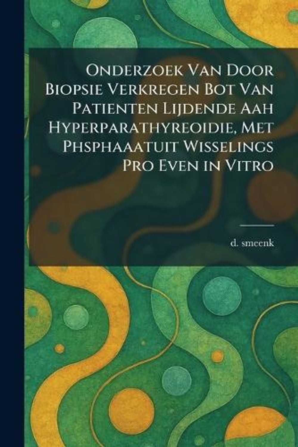 Onderzoek Van Door Biopsie Verkregen Bot Van Patienten Lijdende Aah Hyperparathy