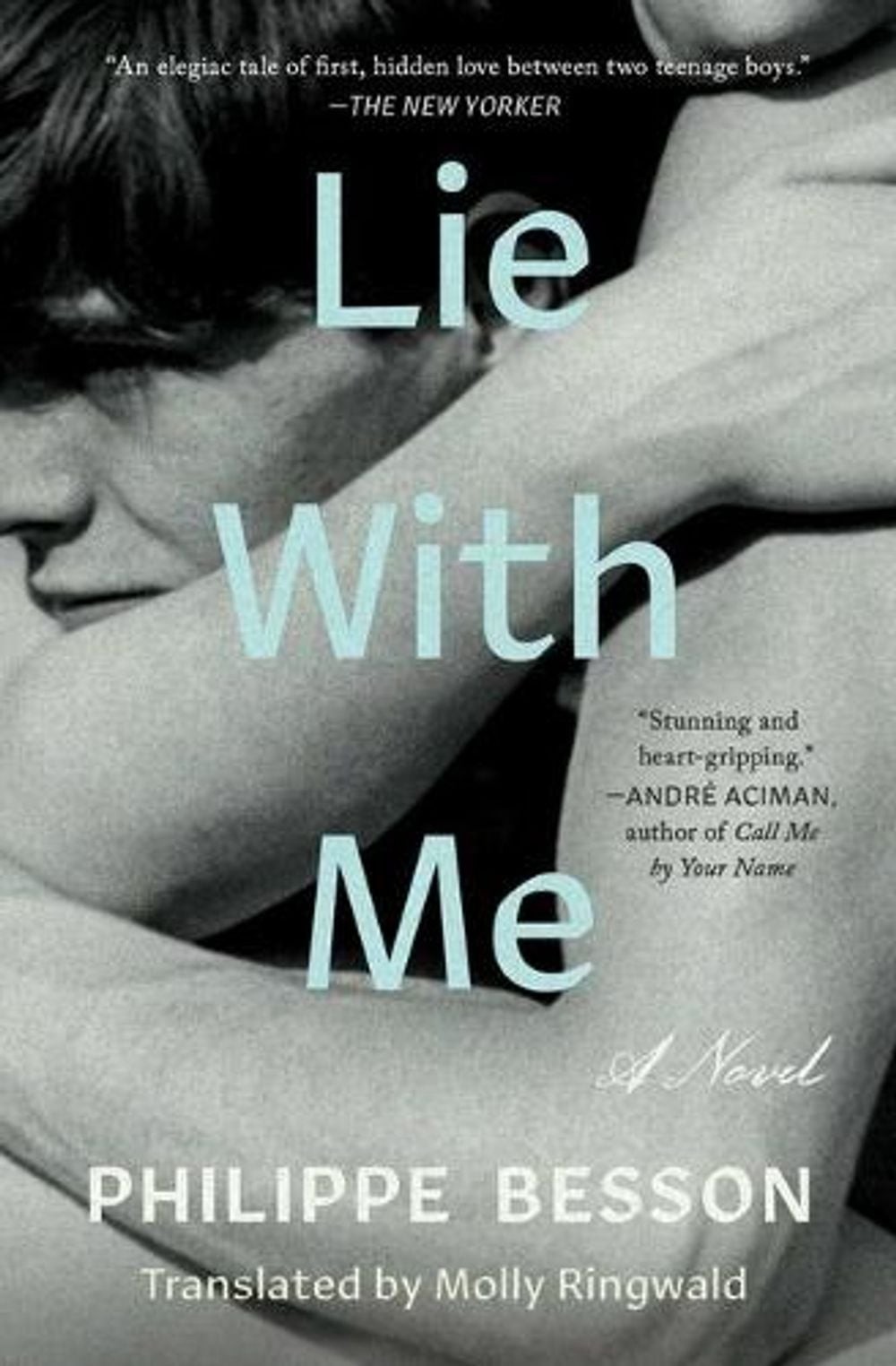 Lie with Me: A Novel by Philippe Besson (English) Paperback Book