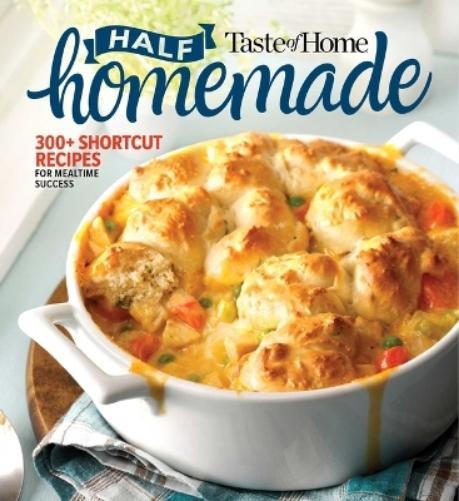 Taste of Home Half Homemade (Paperback) Taste of Home Quick & Easy (UK IMPORT)
