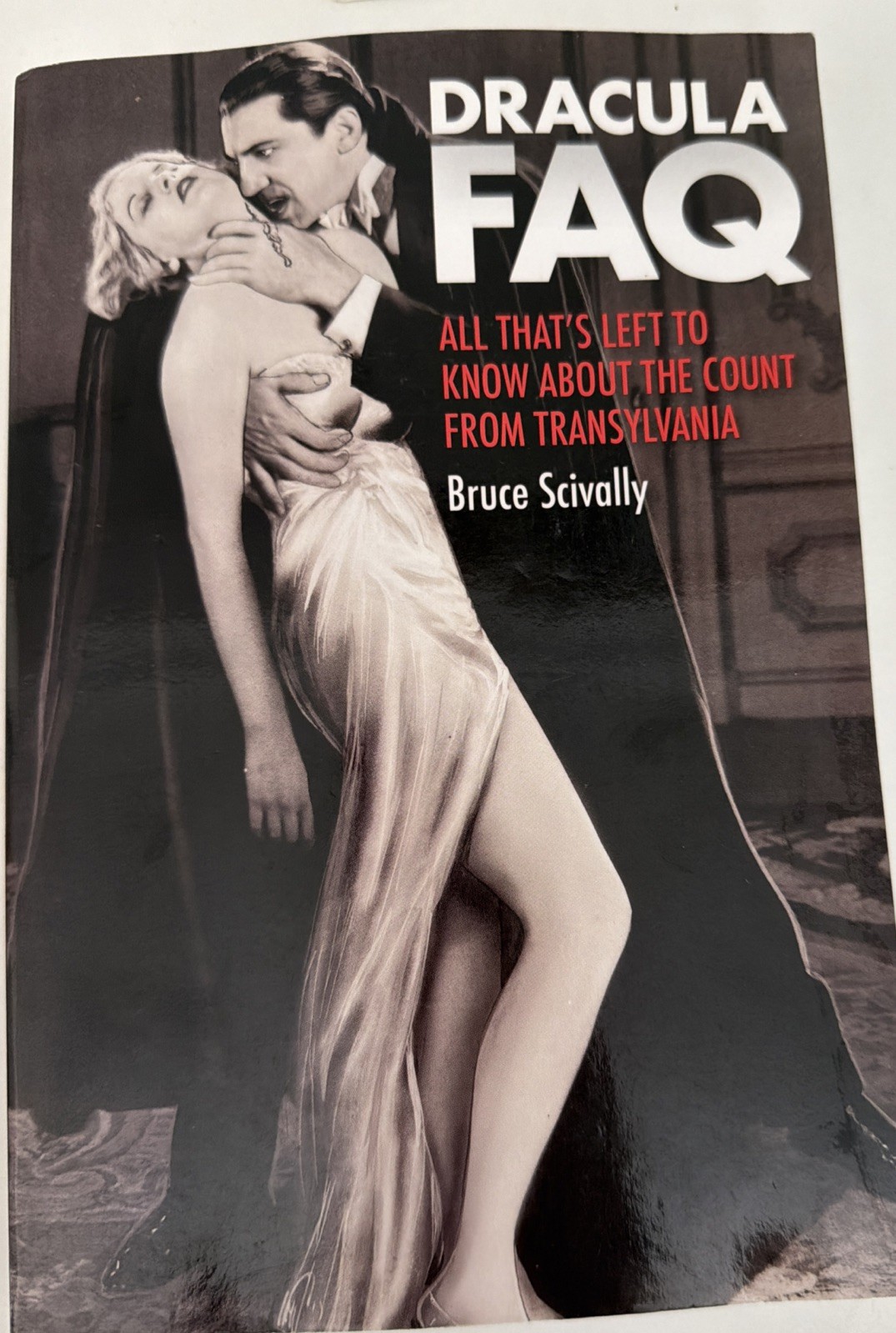 Dracula FAQ : All That’s Left to Know about the Count from Transy