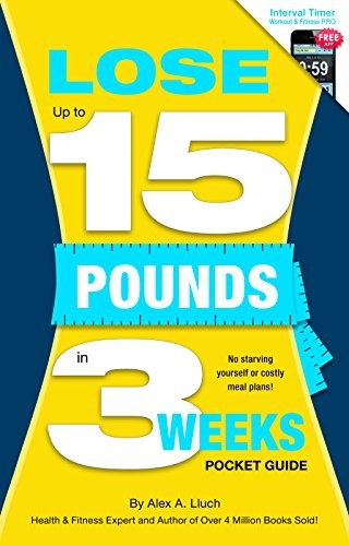 Lose Up to 15 Pounds in 3 Week – GOOD