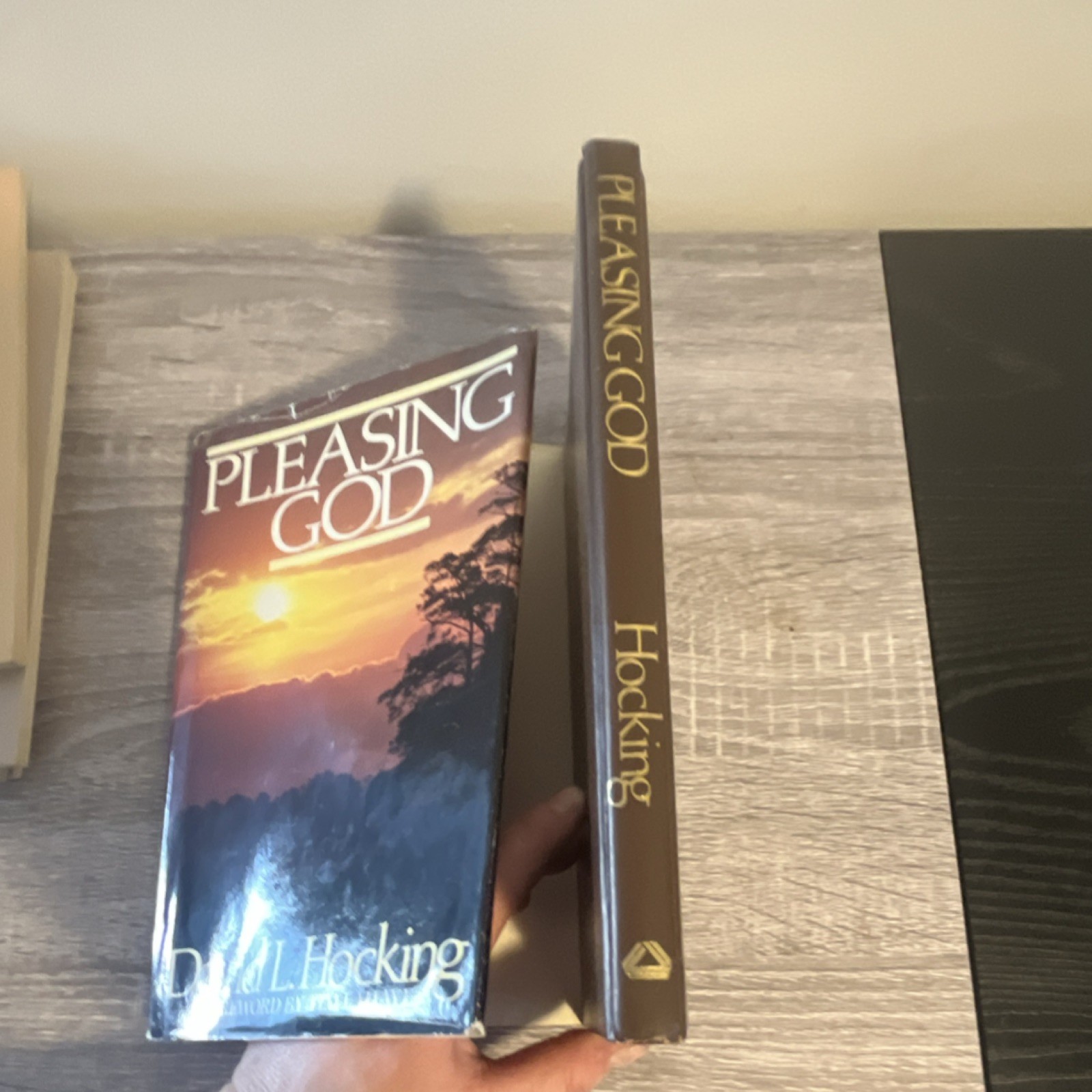 SIGNED Pleasing God, David L. Hocking, Here’s Life Publishers HC, Signed, 1984