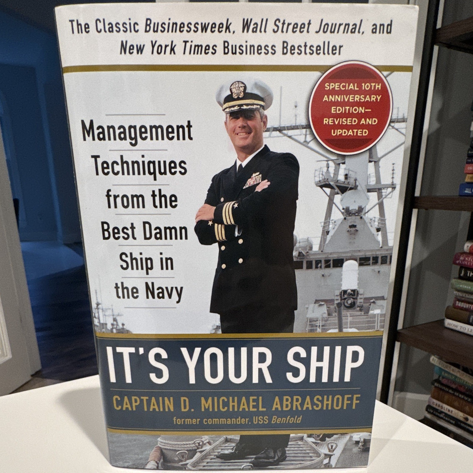 D. Michael Abrashoff – It’s Your Ship Hardcover Revised Signed Inscribed