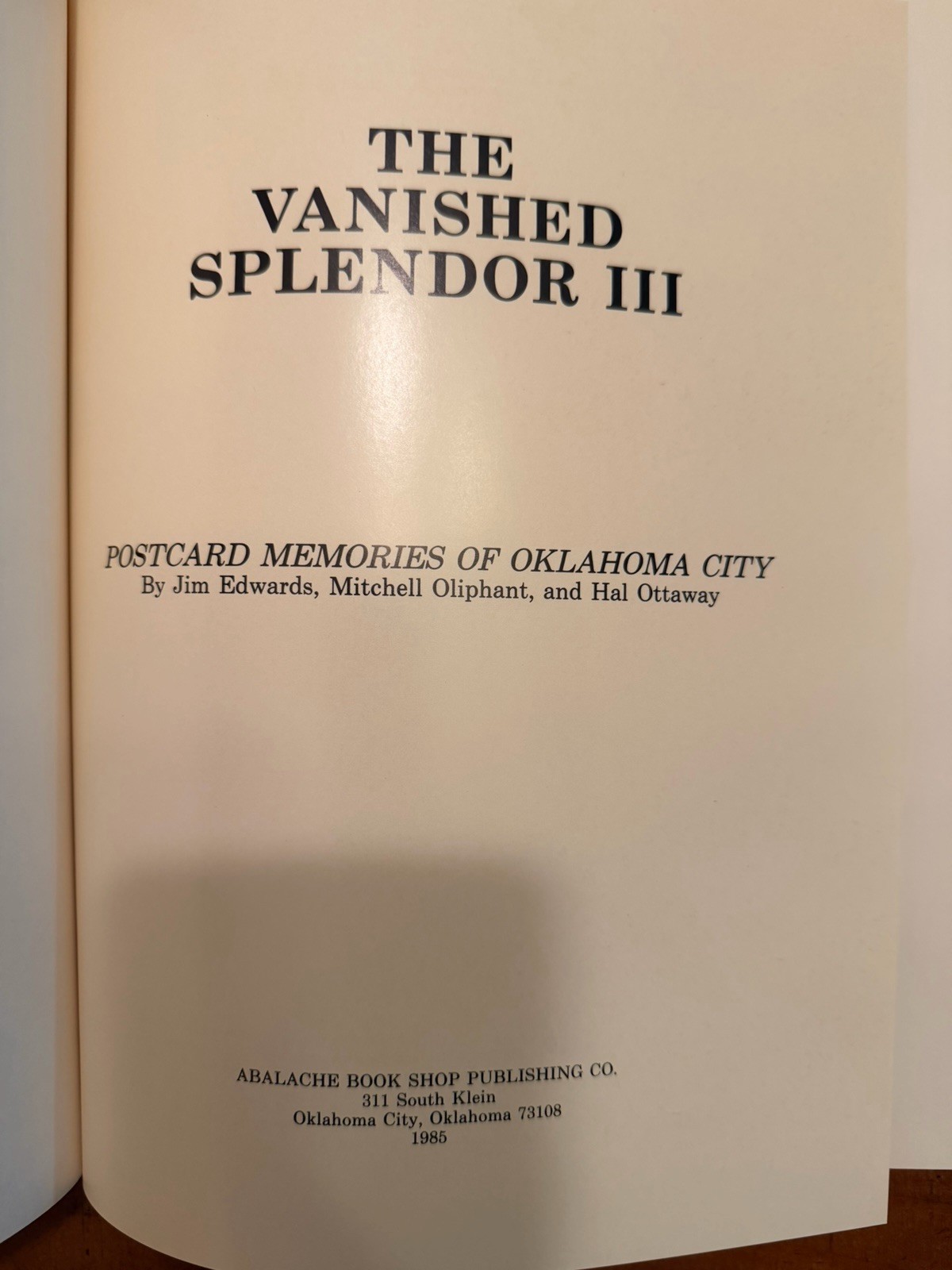 Vanished Splendor Oklahoma City COMPLETE 3 Vol Set SIGNED Edwards Ottaway 1st Ed
