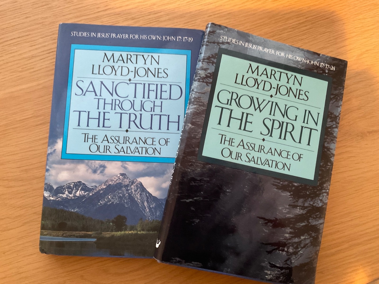 Growing in the Spirit Sanctified through the Truth (John 17) Martyn Lloyd Jones