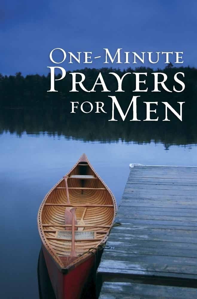 One-Minute Prayers for Men Gift Edition: Short Prayers with Biblical Wisdom …