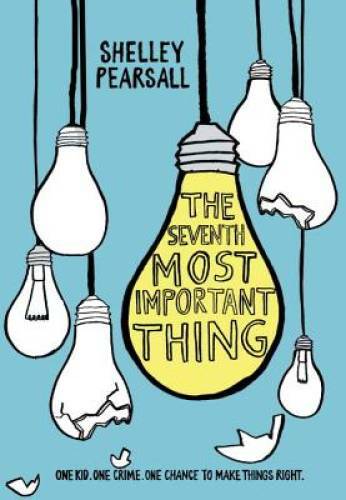 The Seventh Most Important Thing – Paperback By Pearsall, Shelley – GOOD