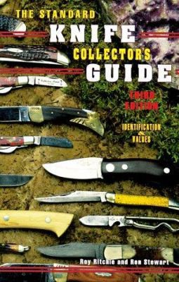 The Standard Knife Collector’s Guide (3rd Edition) by Roy Ritchie. Ron Stewart