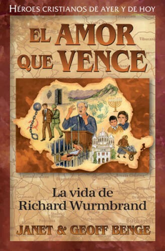 Richard Wurmbrand (Spanish Edition) El Amor Que Vence: La Vida de Richard – GOOD