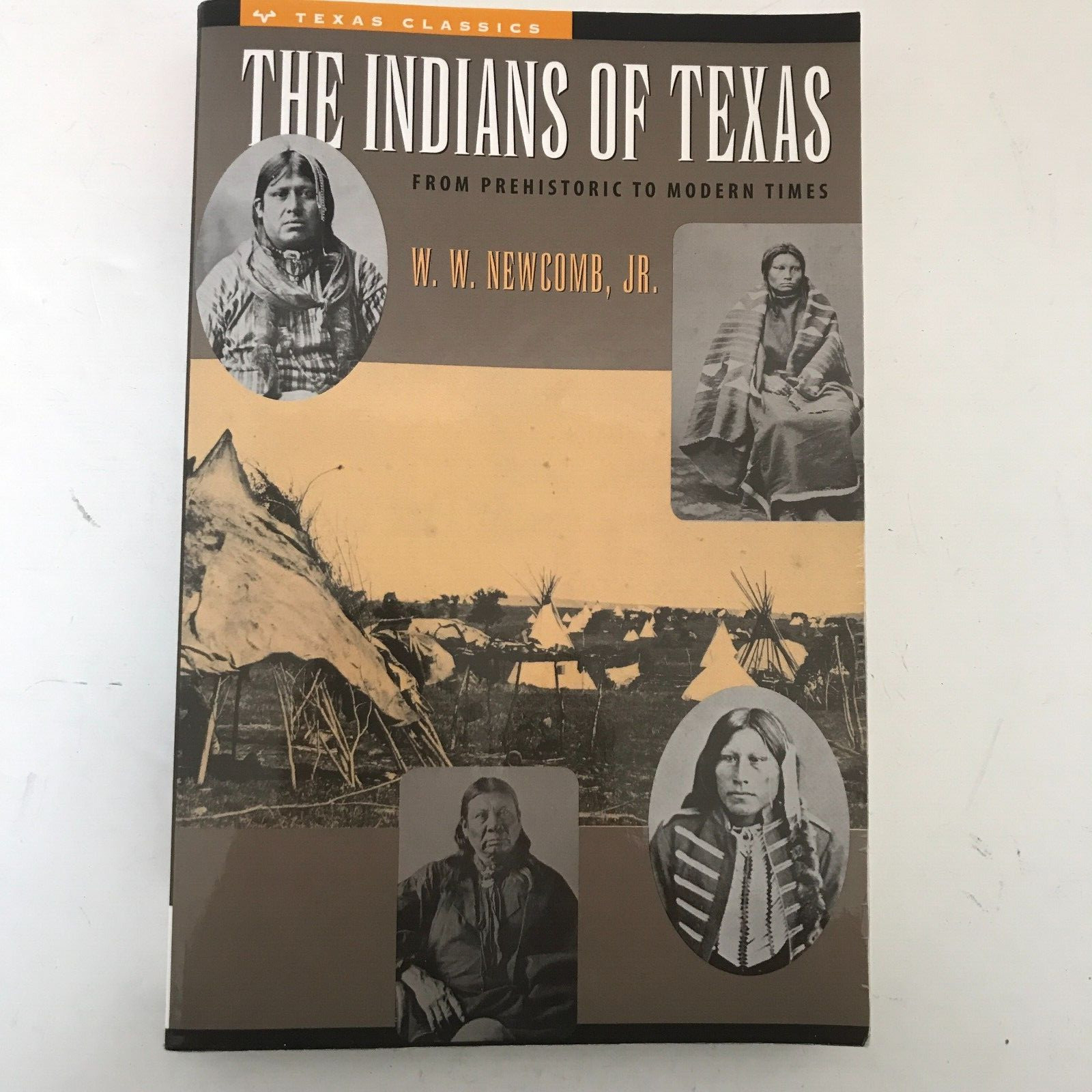 The Indians of Texas From Prehistoric to Modern Times Paperback 424 Pages