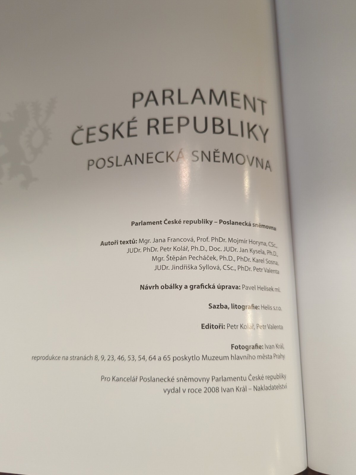 Parliament of the Czech Republic: The Chamber of Deputies (In Czech) 2008 HC