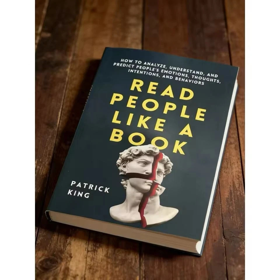Read People Like a Book: How to Analyze, Understand, and Predict People’s…