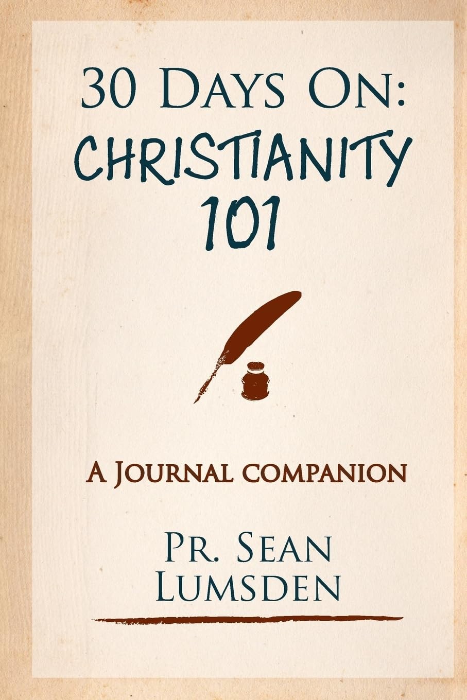 30 Days On: Christianity 101: 1 month to knowing the basics – paperback lums…