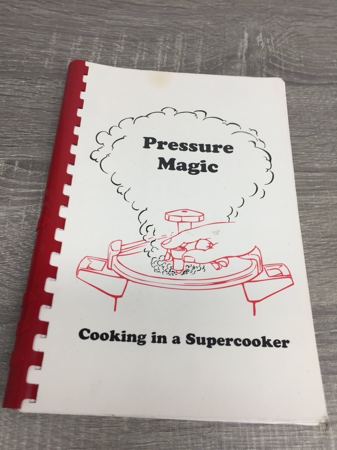 Pressure Magic Cooking in a Supercooker Morris Press Fundraising Cookbook