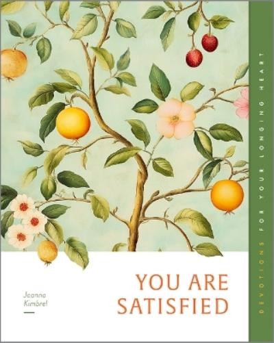 Joanna Kimbrel You Are Satisfied (Paperback) Gospel Truth for Women