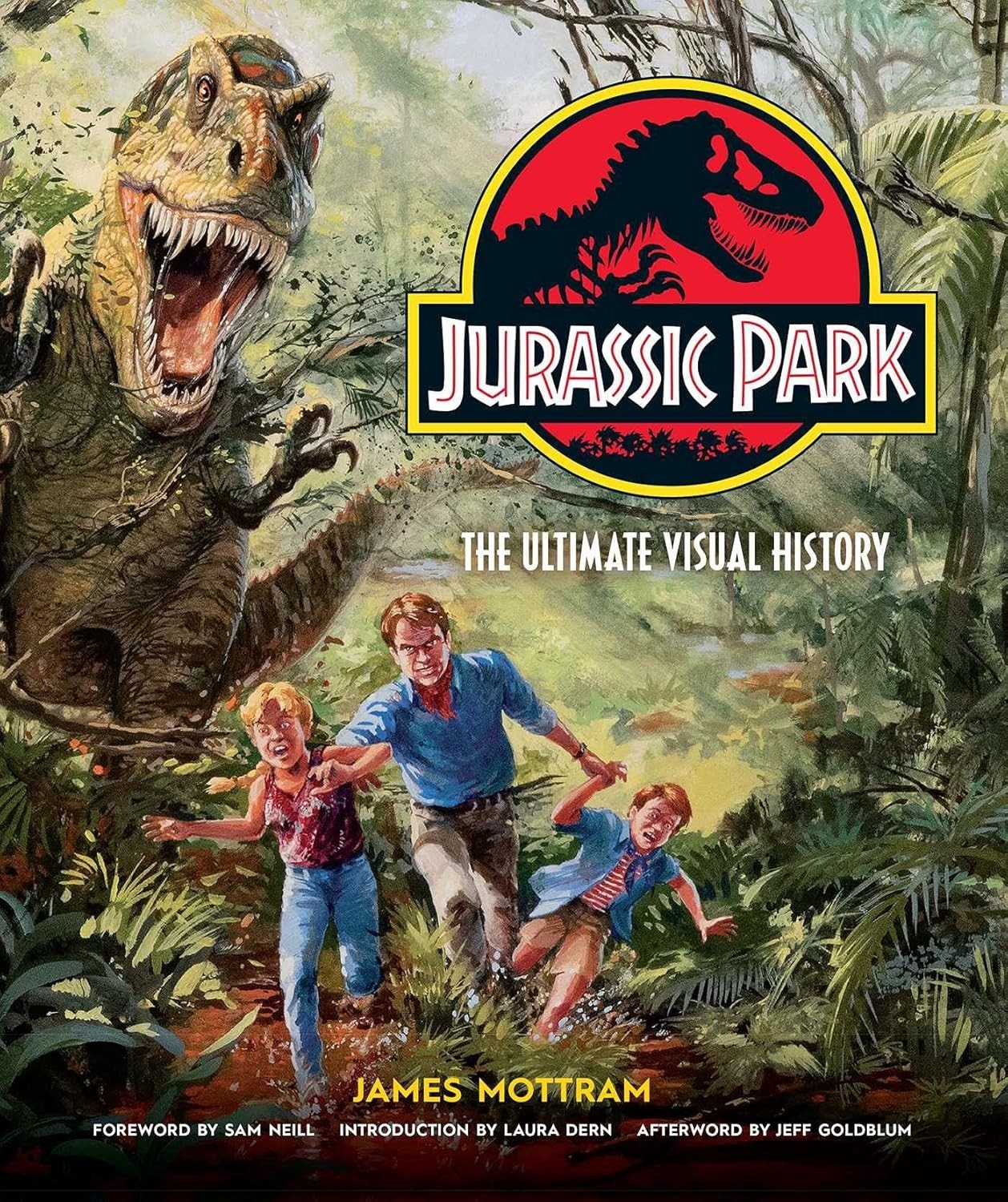 Jurassic Park: the Ultimate Visual History Hardcover by James Mottram