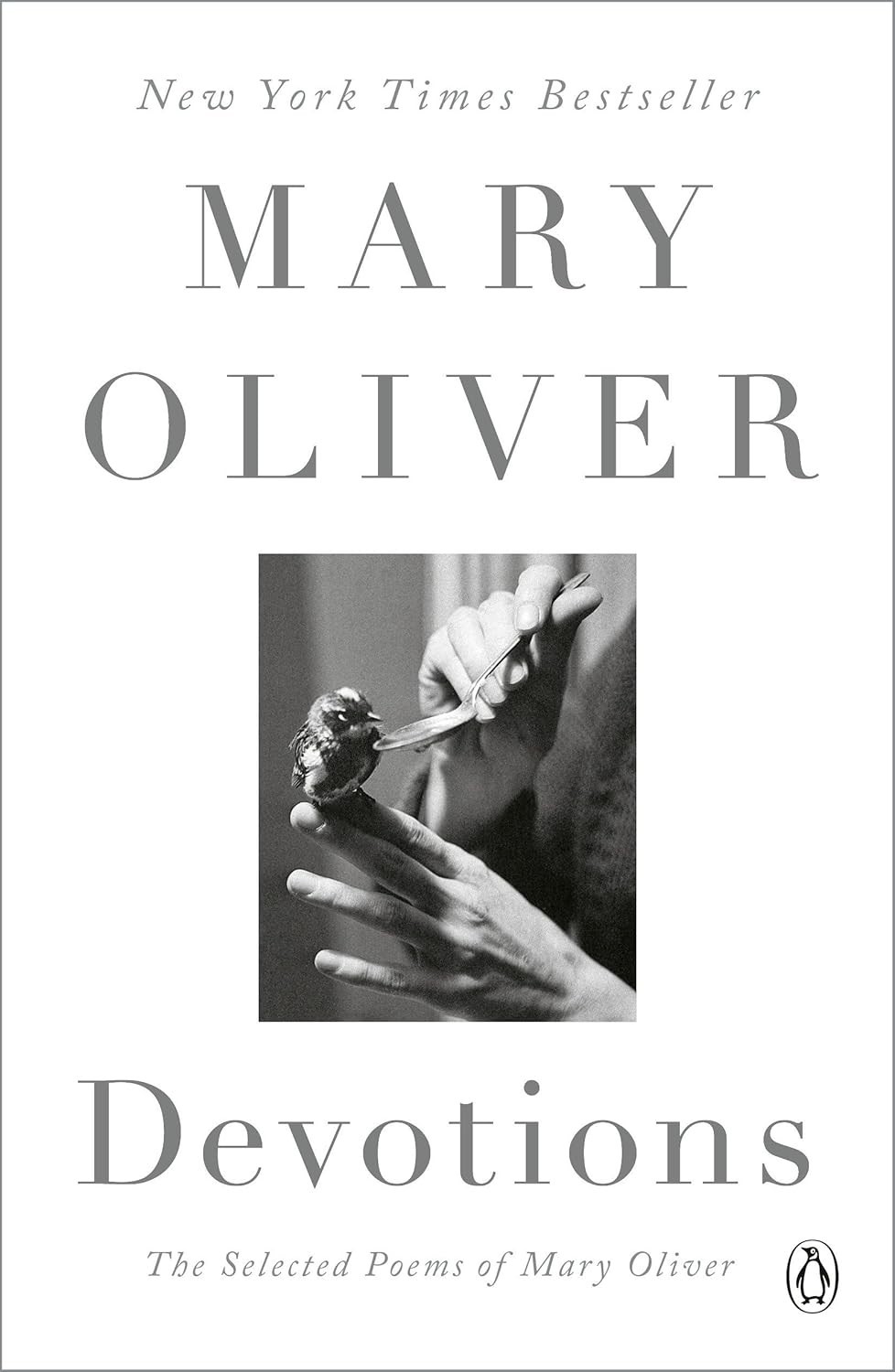 Devotions: The Selected Poems of Mary Oliver Paperback By Mary Oliver