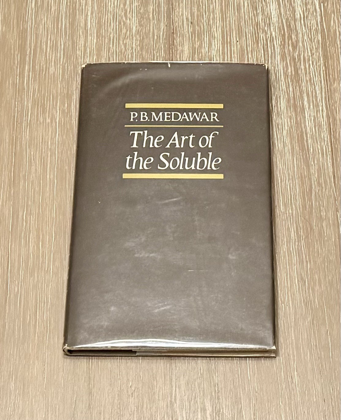 The Art of the Soluble by P.B. Medawar 1967 HC/DJ