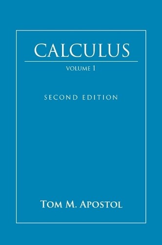 Tom M. Apostol Calculus, Volume 1 (Hardback) (UK IMPORT)
