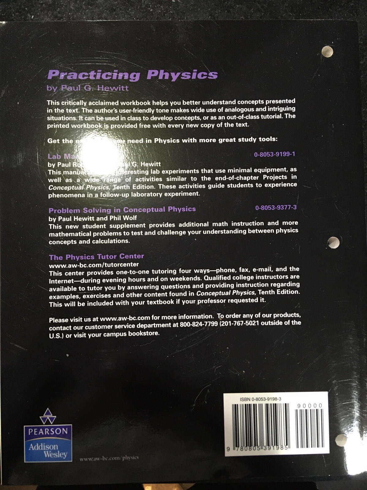 Conceptual Physics : Practicing Physics Workbook by C. Nick Hewitt (2005) 10 ed.
