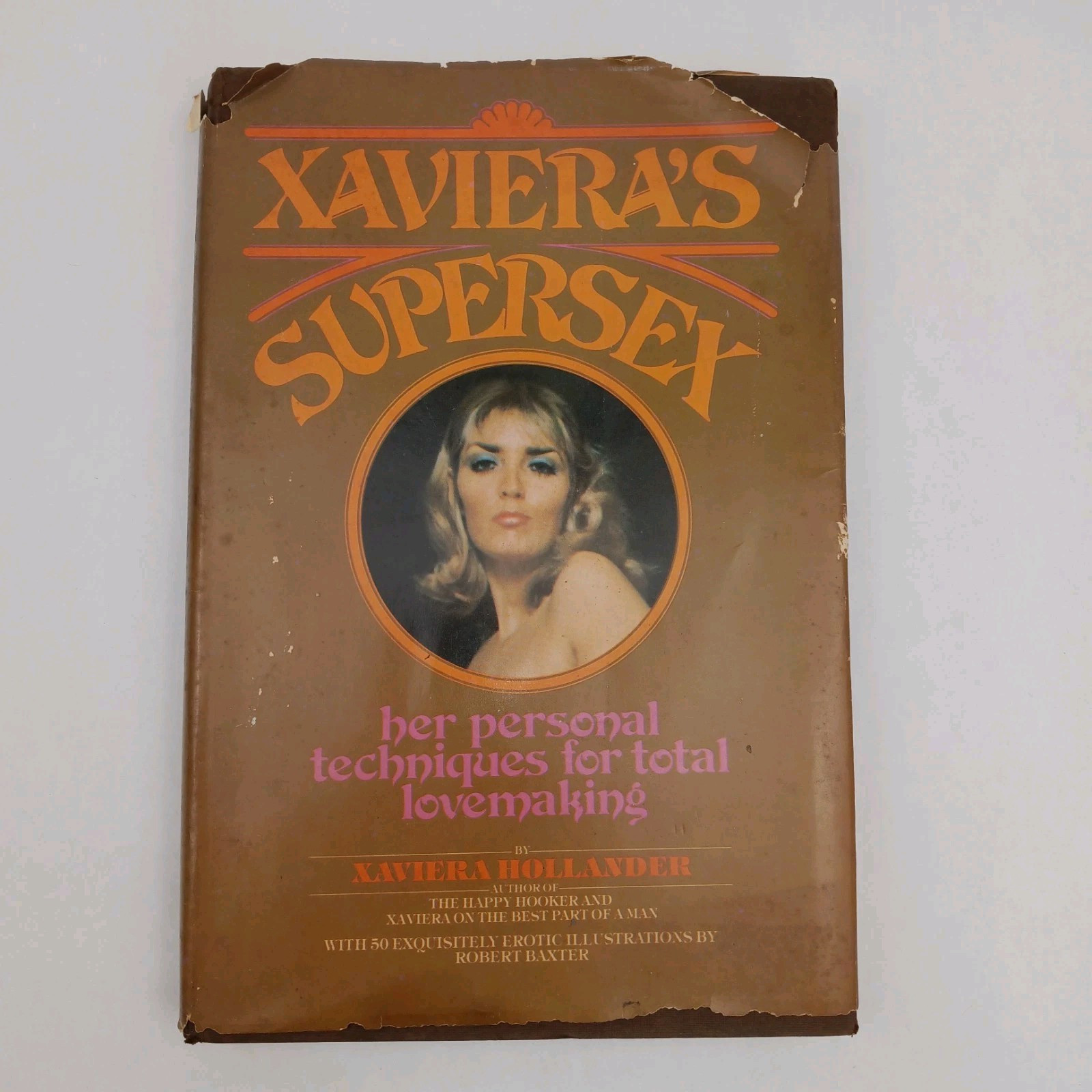 Xaviera’s Supersex by Xaviera Hollander 1976