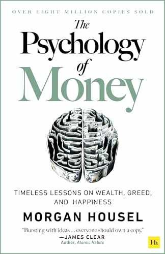 The Psychology of Money: Timeless lessons – Paperback, by Housel Morgan – Good